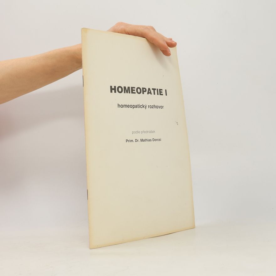 Mathias Dorcsi Homeopatie I