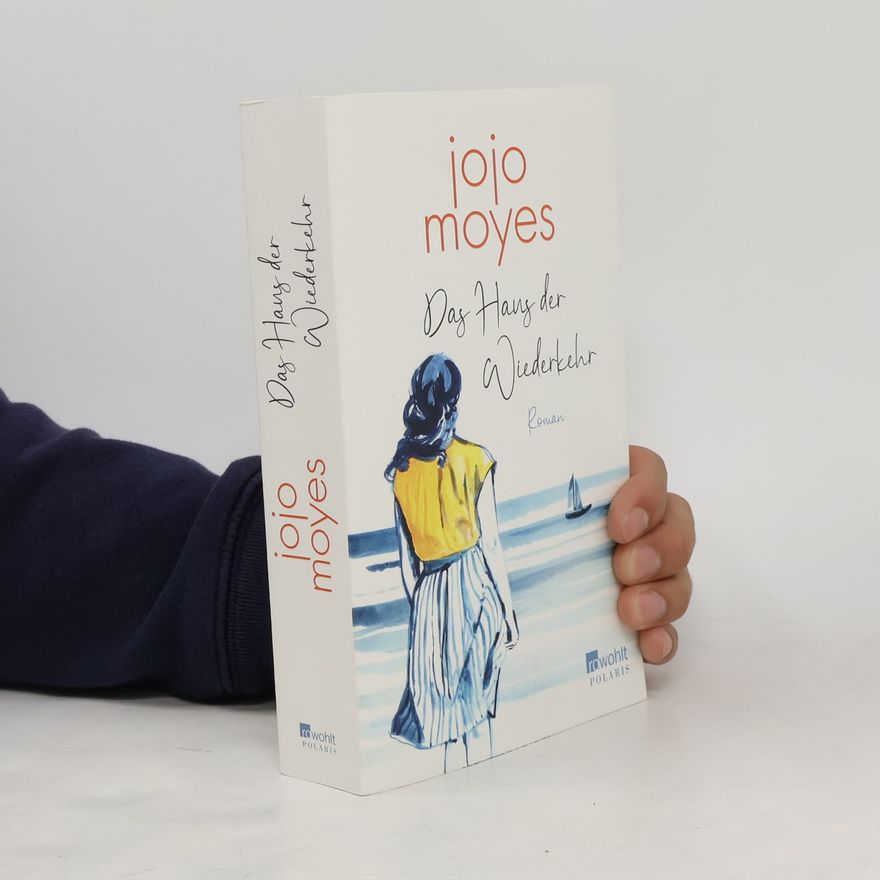 Jojo Moyes Das Haus der Wiederkehr
