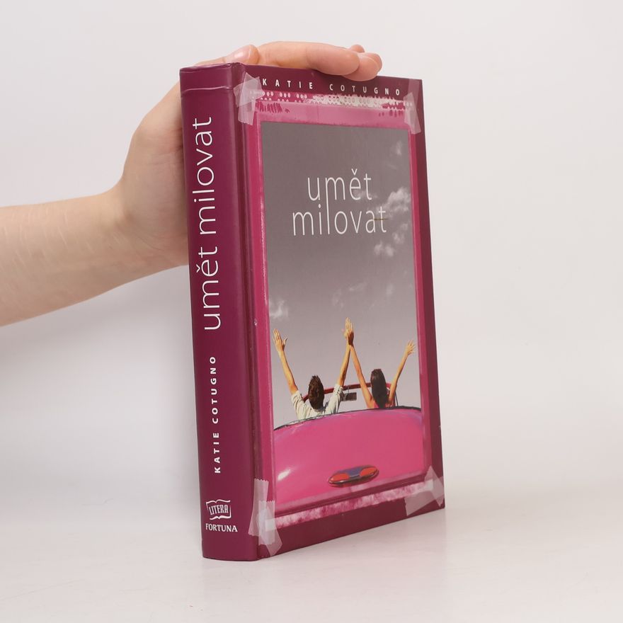 Katie Cotugno Umět milovat