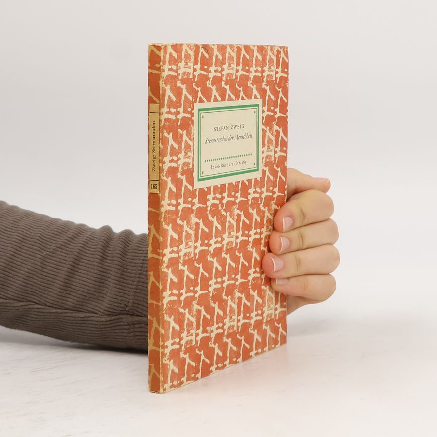 Stefan Zweig Sternstunden der Menschheit