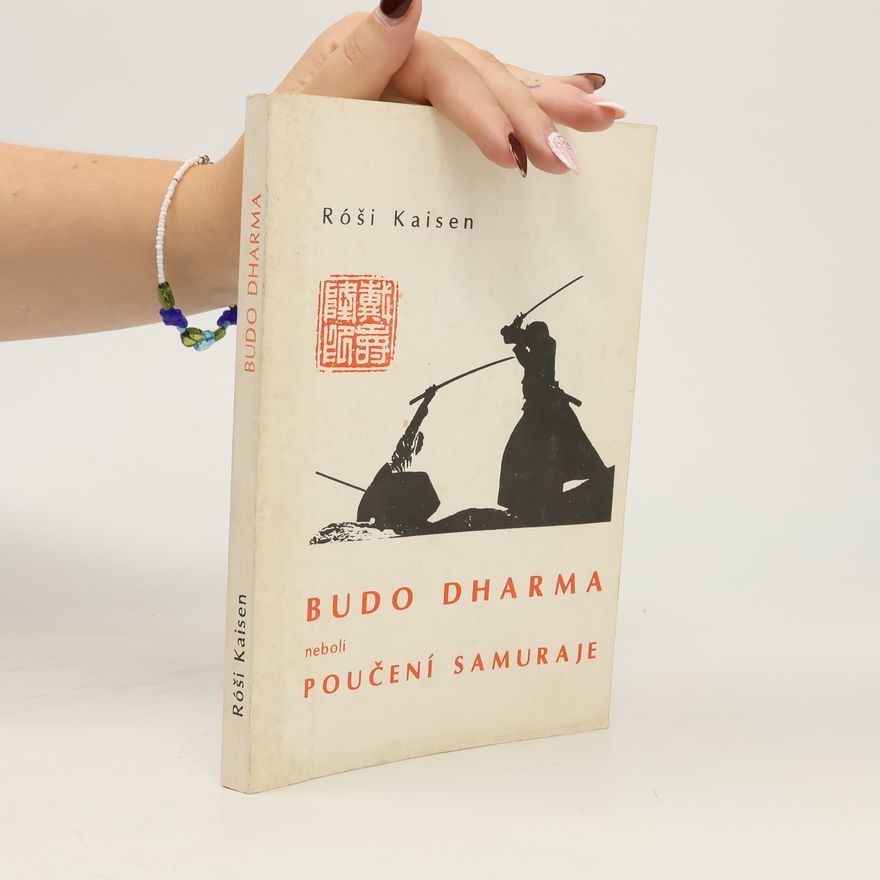 Sando Kaisen Budo dharma neboli poučení samuraje