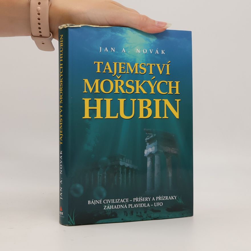 Jan A. Novák Tajemství mořských hlubin