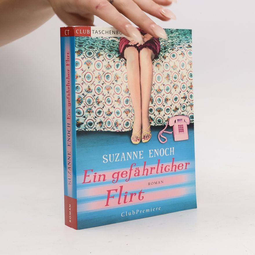 Suzanne Enoch Ein gefährlicher Flirt