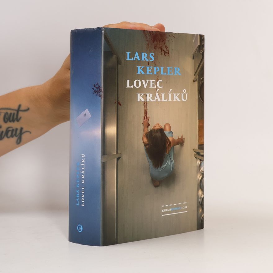 Lars Kepler Lovec králíků