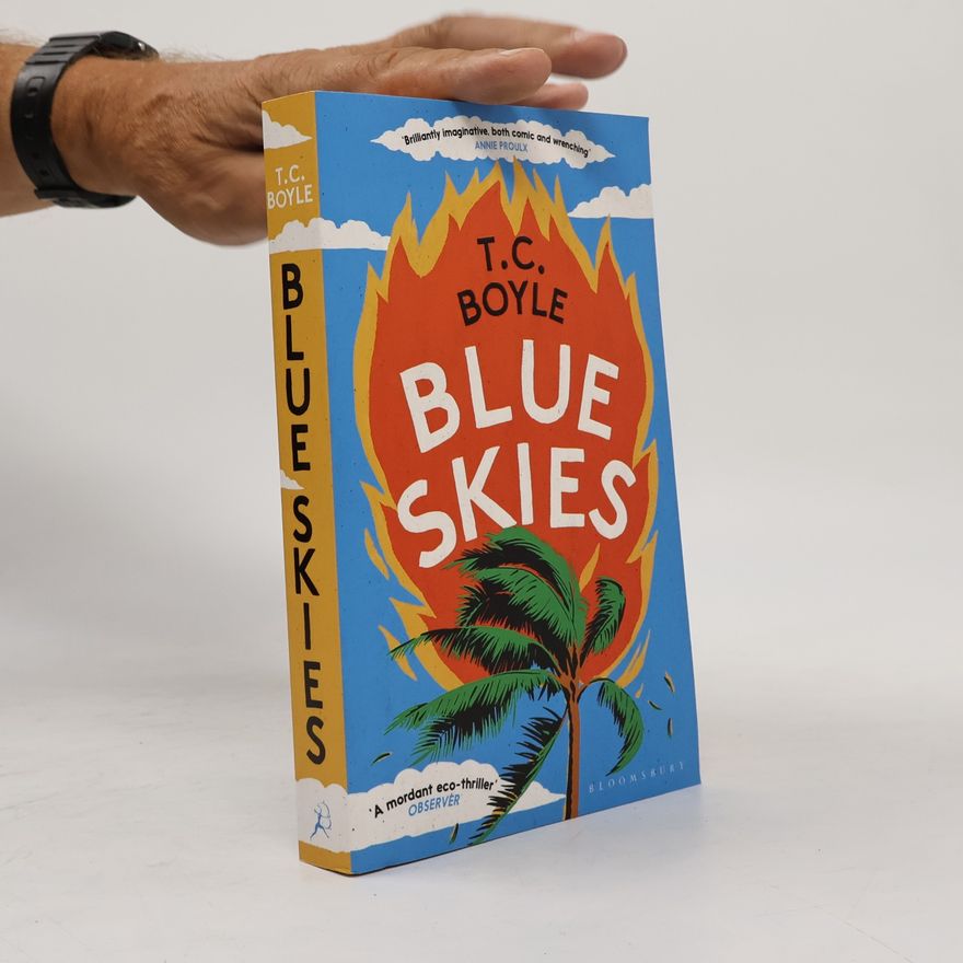 T. Coraghessan Boyle Blue Skies
