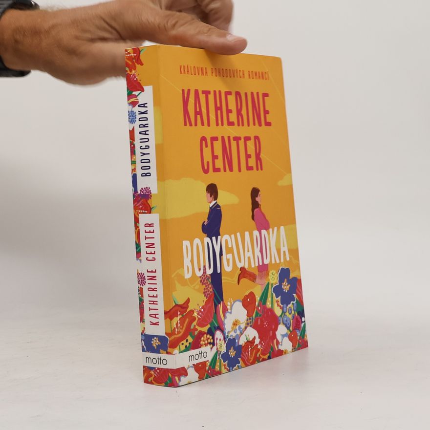 Katherine Center Bodyguardka