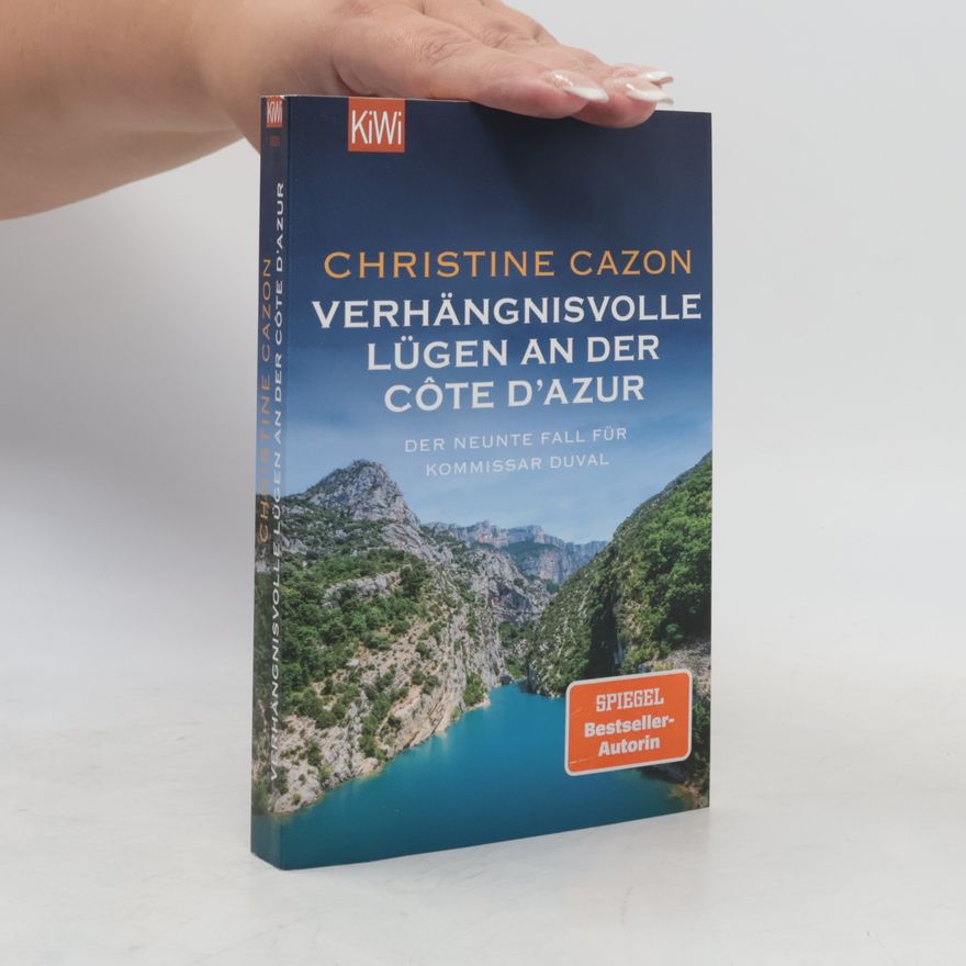 Christine Cazon Verhängnisvolle Lügen an der Côte d'Azur