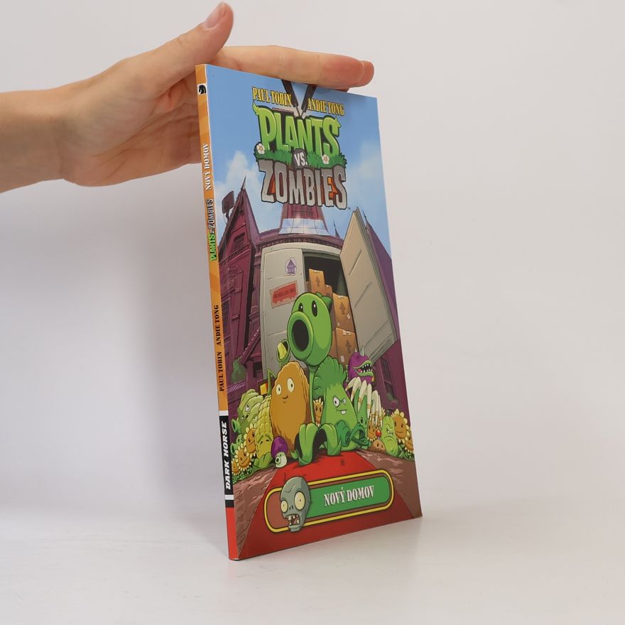 Paul Tobin Plants vs. Zombies. Nový domov