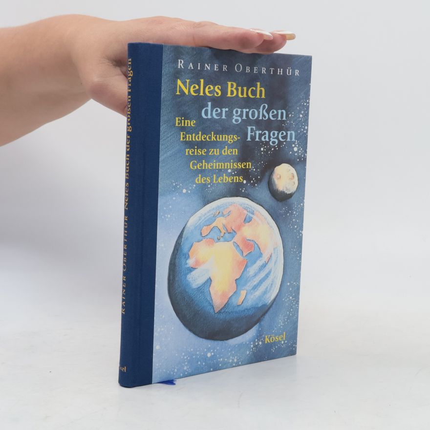 Rainer Oberthür Neles Buch der großen Fragen