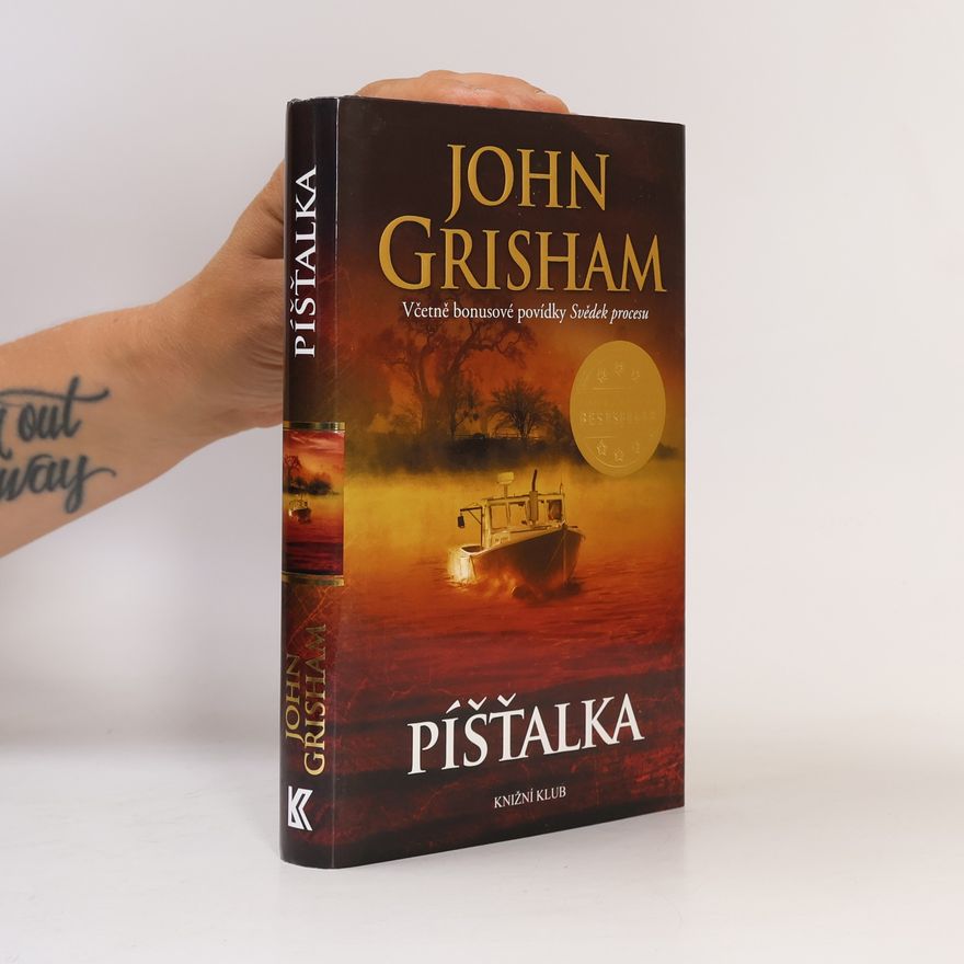 John Grisham Píšťalka