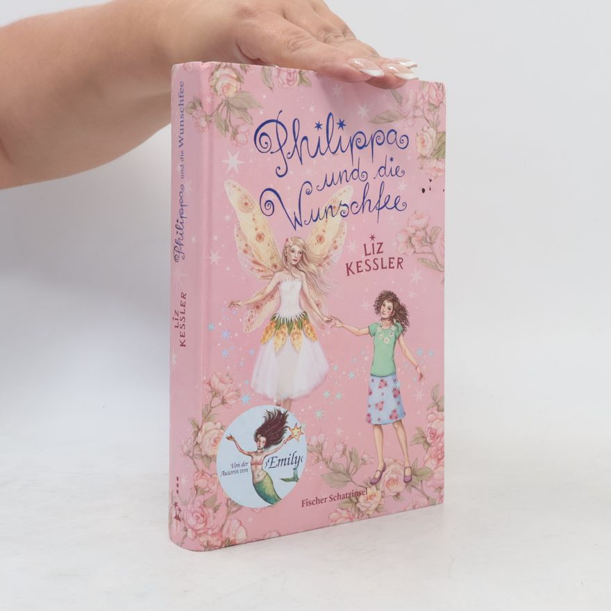 Liz Kessler Philippa und die Wunschfee