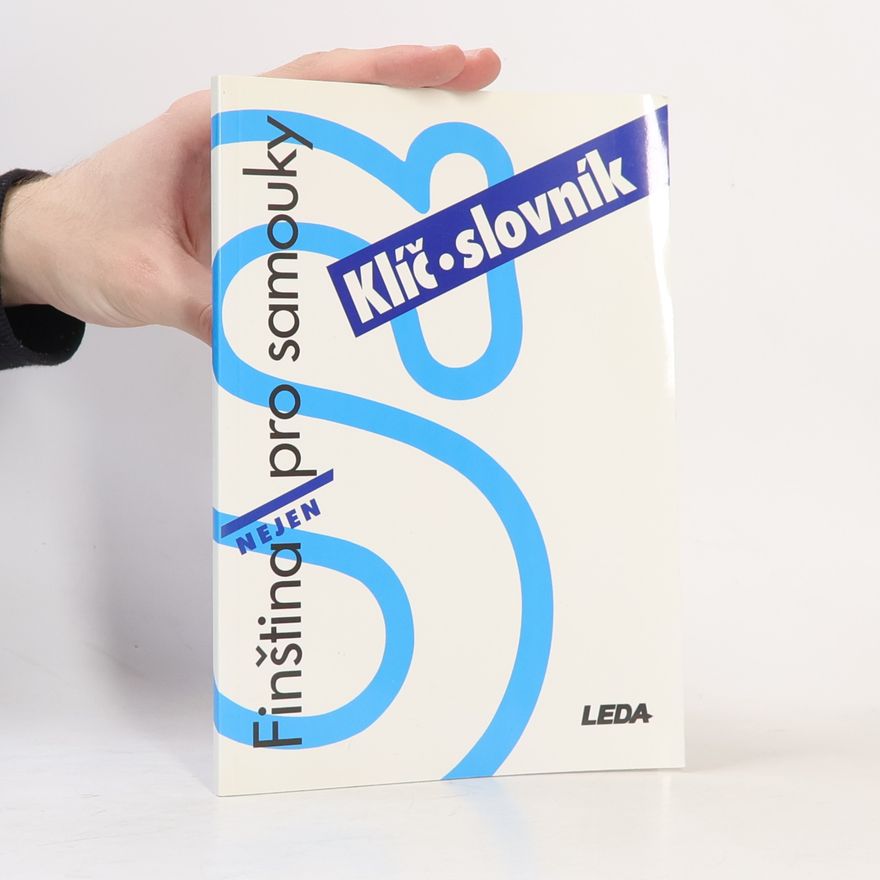 Hilkka Annikki Lindroos Finština nejen pro samouky. Klíč slovník