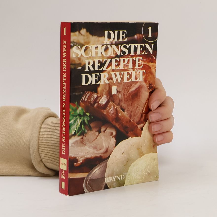 Autorenkollektiv Die schönsten Rezepte der Welt 1