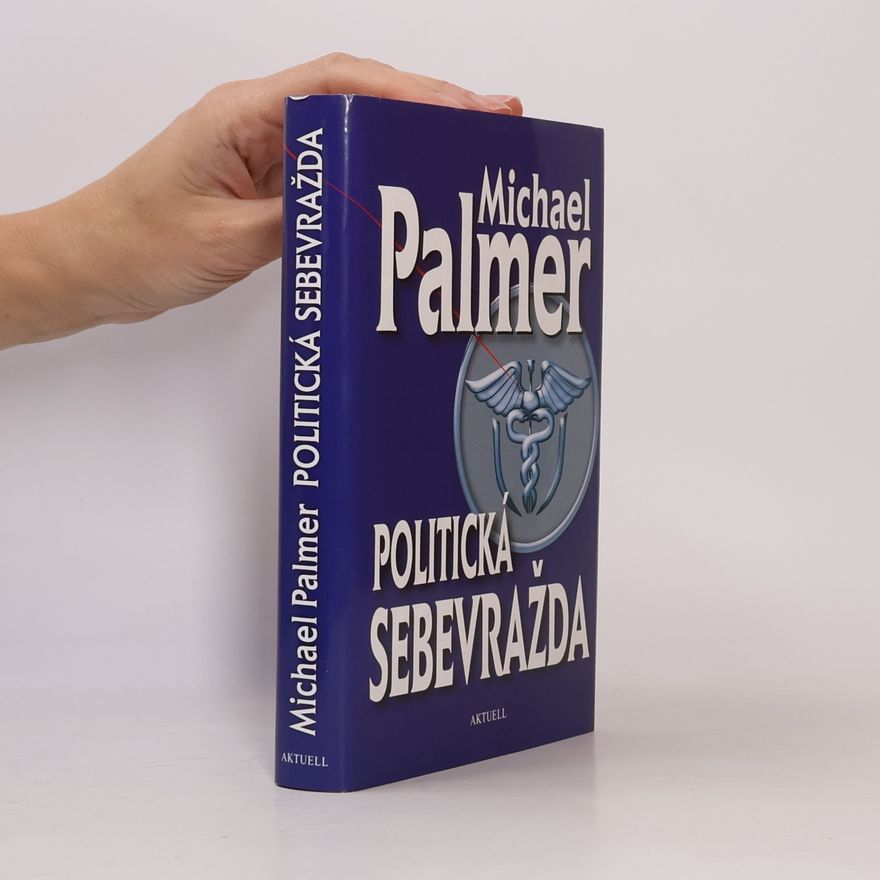 Michael Palmer Politická sebevražda