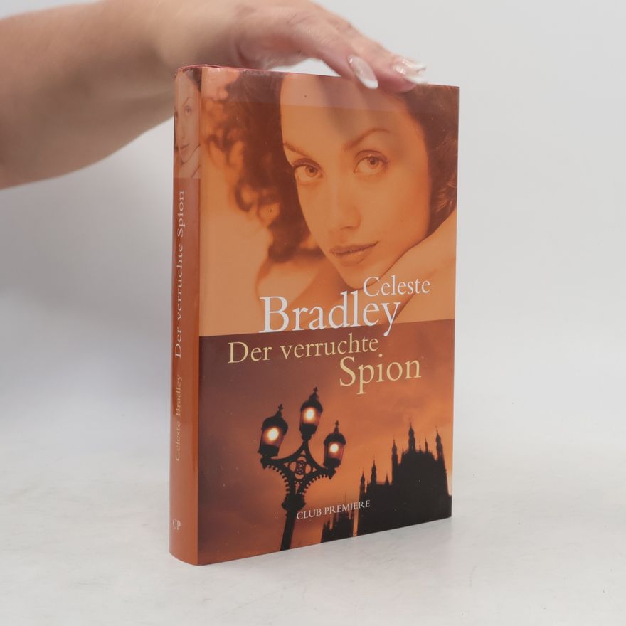 Celeste Bradley Der verruchte Spion