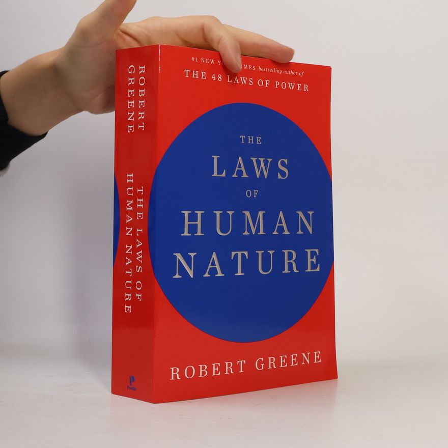 Robert Greene The Laws of Human Nature