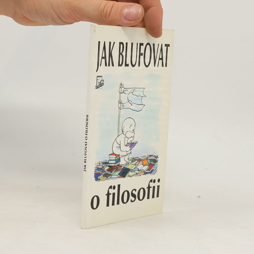 Jim Hankinson Jak blufovat o filosofii