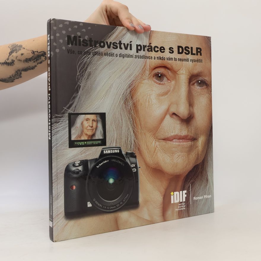 Roman Pihan Mistrovství práce s DSLR