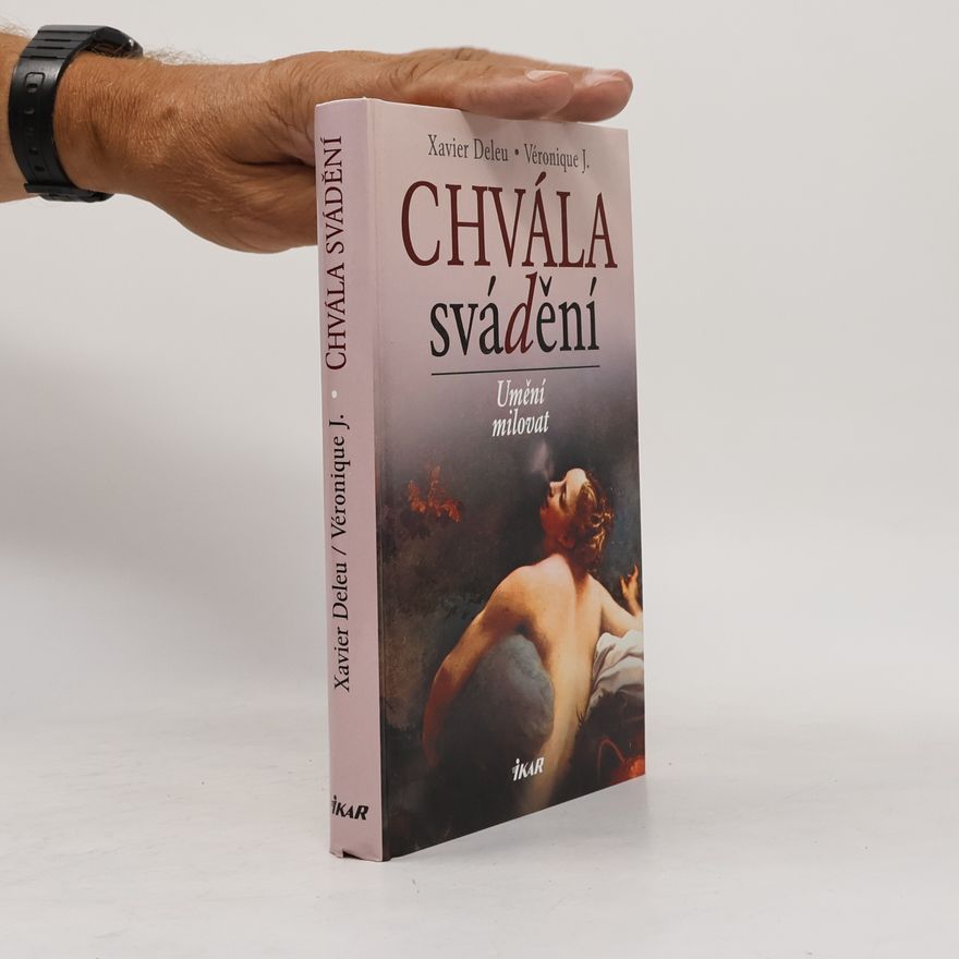 Véronique J Chvála svádění : umění milovat