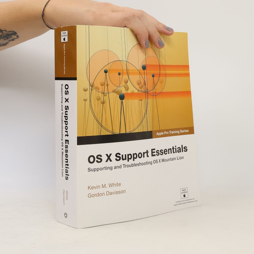 Gordon Davisson OS X Support Essentials