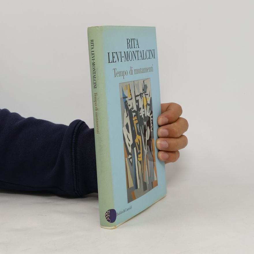 Rita Leviová-Montalciniová I saggi: Tempo di mutamenti