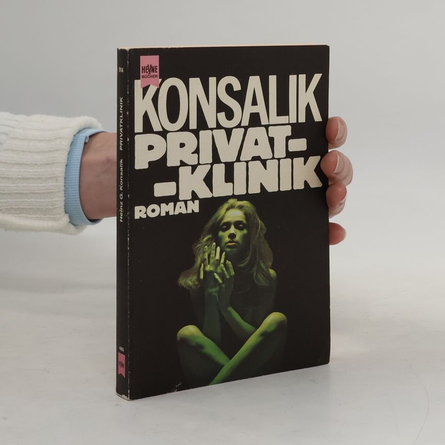 Heinz Günther Konsalik Privatklinik