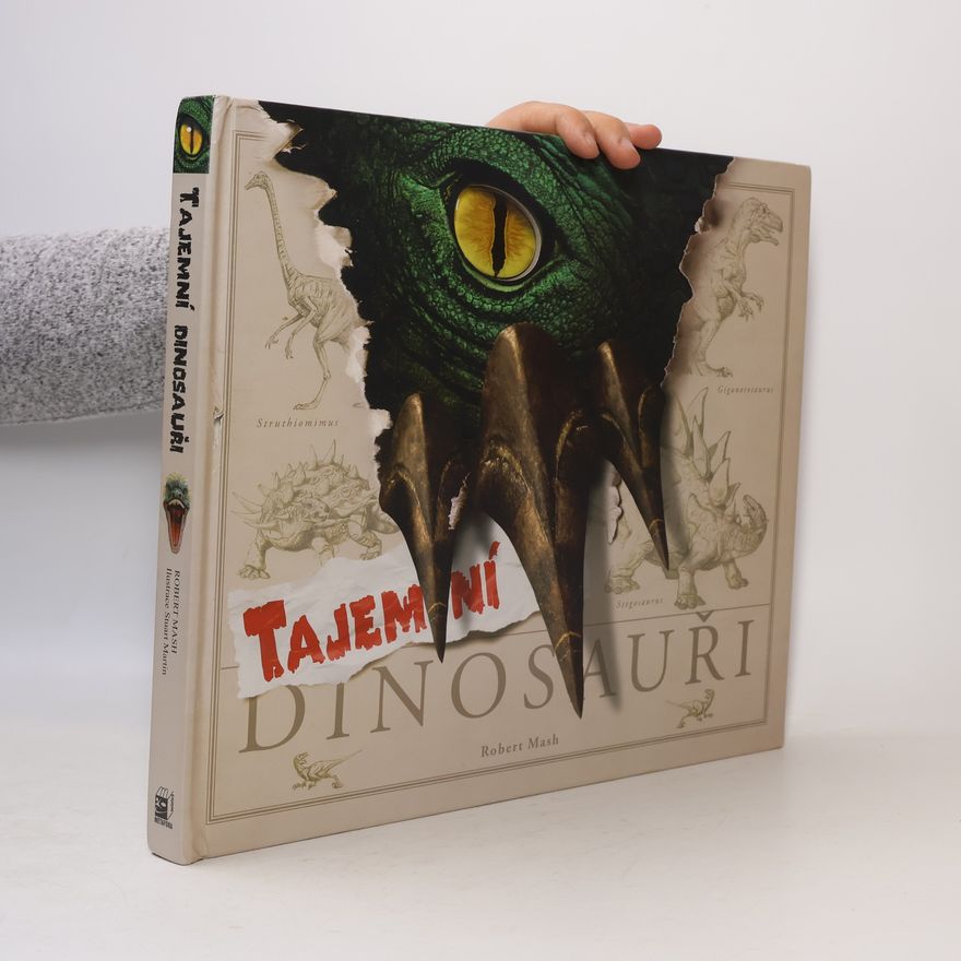 Robert Mash Tajemní dinosauři