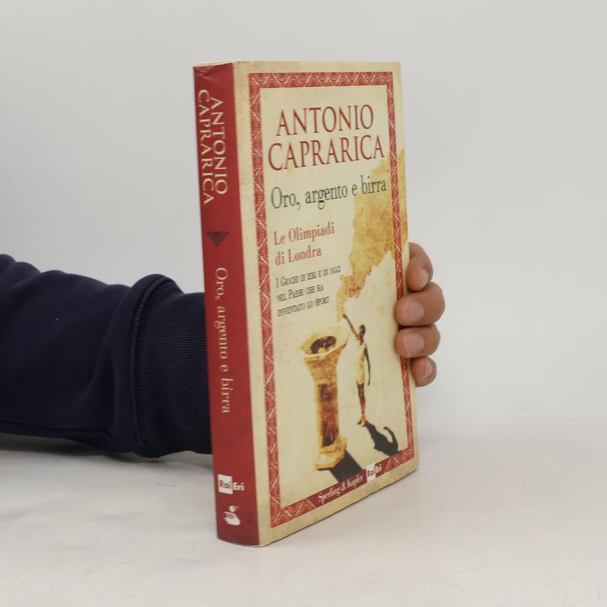 Antonio Caprarica Oro, argento e birra