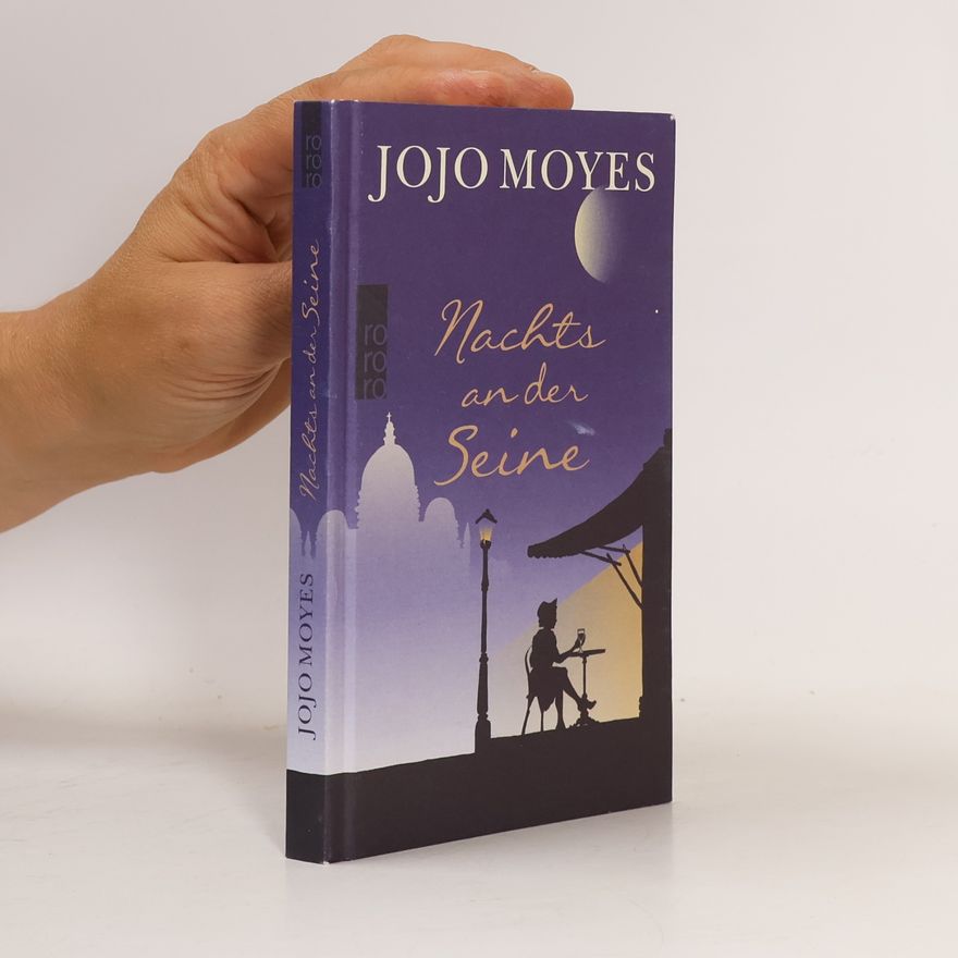 Jojo Moyes Nachts an der Seine