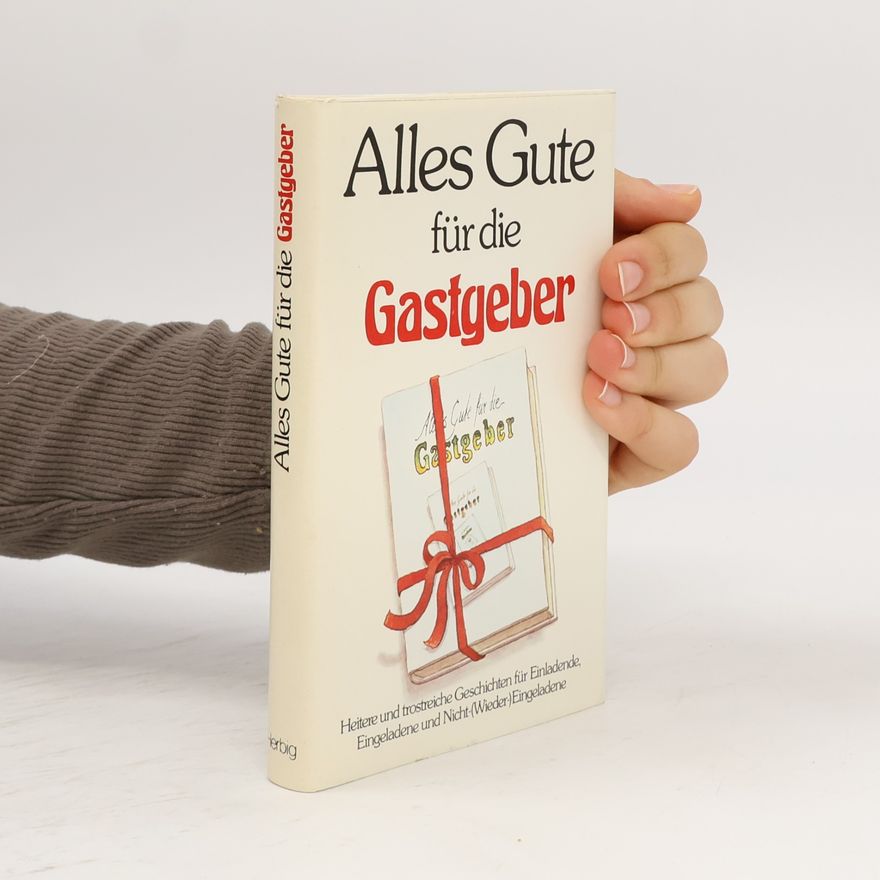 Hans Eckart Rübesamen Alles Gute für die Gastgeber