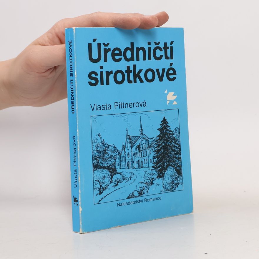 Vlasta Pittnerová Úředničtí sirotkové