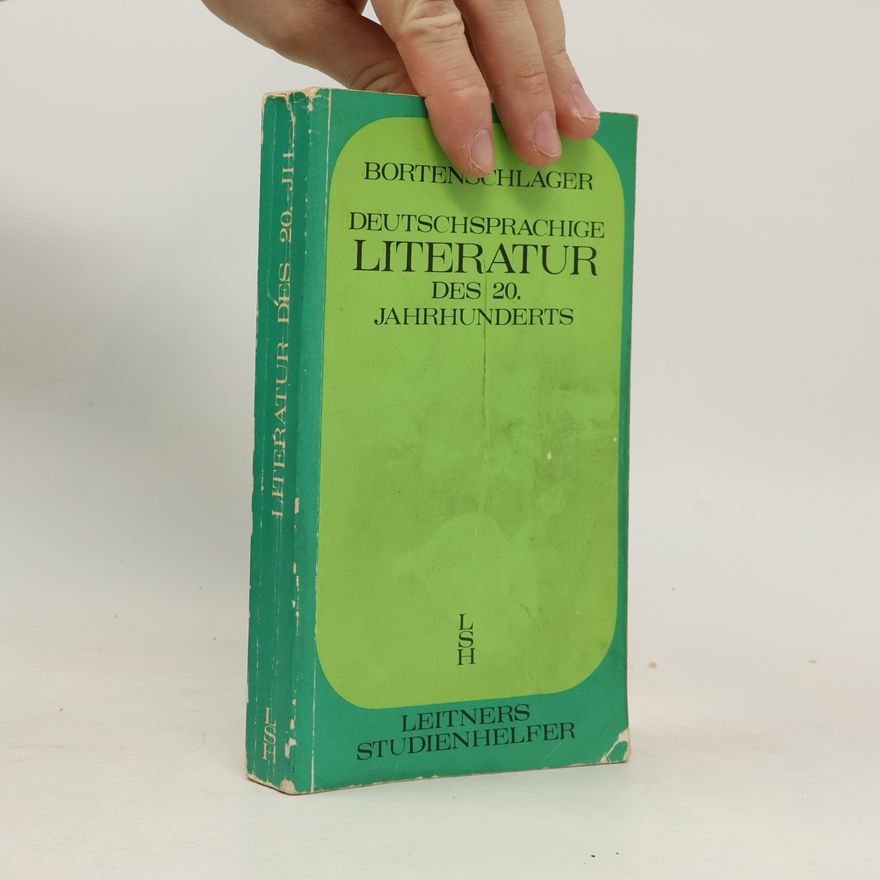 Prof. Dr. W. Bortenschlager DEUTSCHSPRACHIGE LITERATUR DES 20. JAHRHUNDERTS