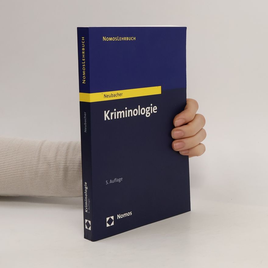 Frank Neubacher Kriminologie