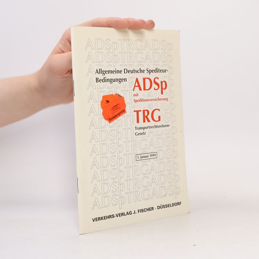 Autorenkollektiv Allgemeine deutsche Spediteur-Bedingungen mit Speditionsversicherung