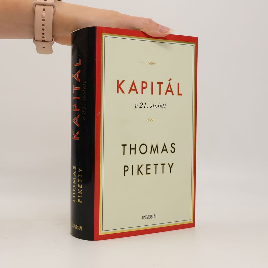 Thomas Piketty Kapitál v 21. století