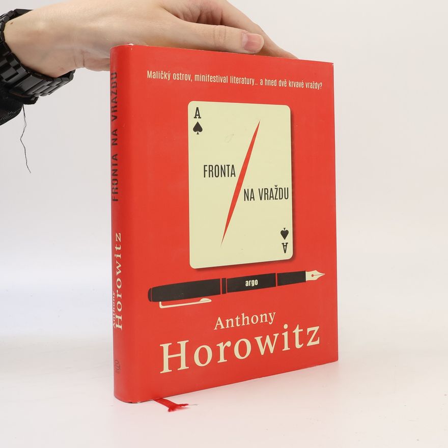 Anthony Horowitz Fronta na vraždu
