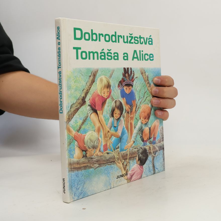 Marcel Marlier Dobrodružstvá Tomáša a Alice