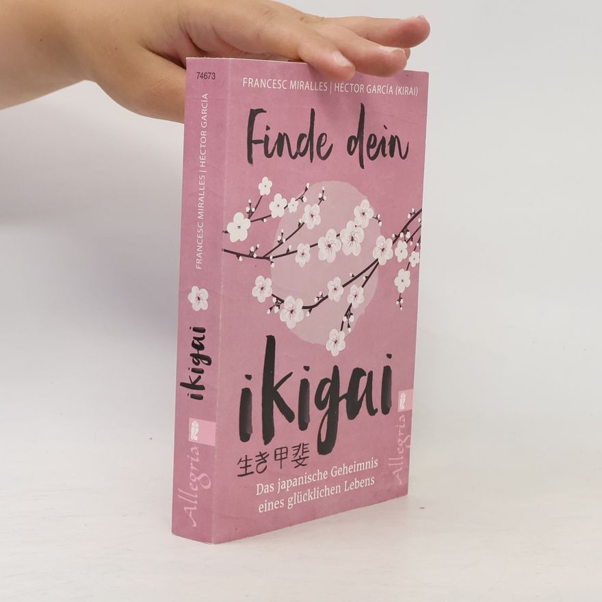 Héctor García Finde dein Ikigai