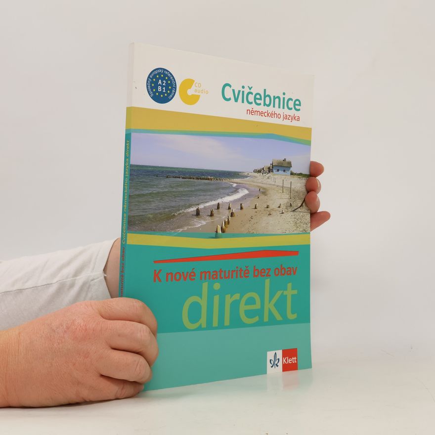 Autorenkollektiv K nové maturitě bez obav: Cvičebnice německého jazyka