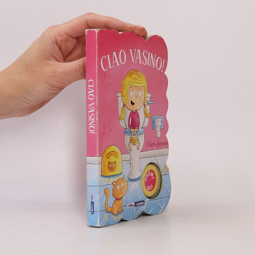 Chris Jevons Ciao vasino! For girls. Ediz. a colori