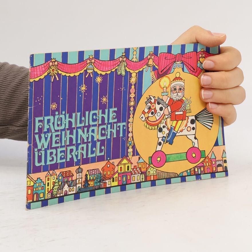 Kolektív autorov Fröhliche Weihnacht Überall