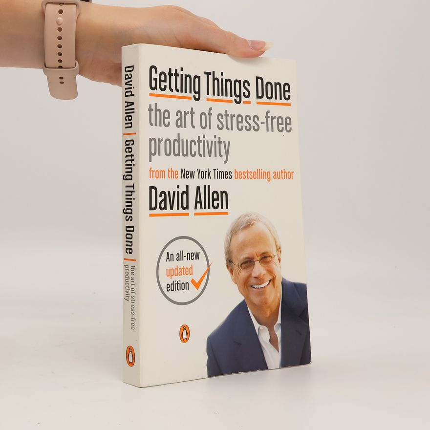 David Allen Getting Things Done