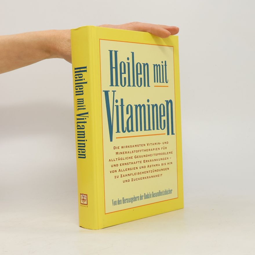 Autorenkollektiv Heilen mit Vitaminen