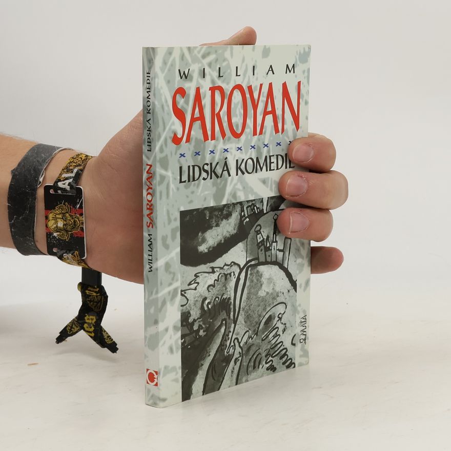 William Saroyan Lidská komedie