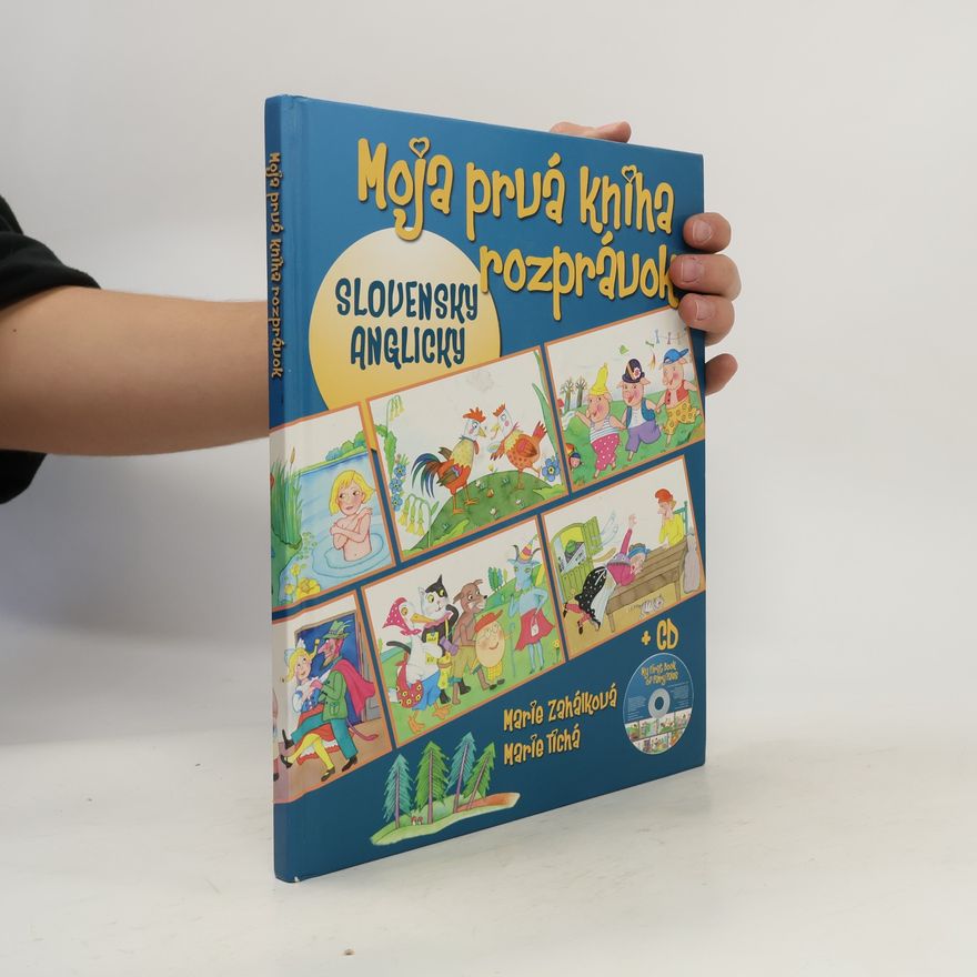 Marie Zahálková Moja prvá kniha rozprávok - My first book of fairy tales