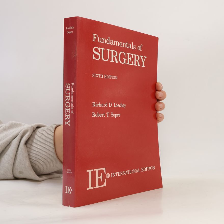 Richard D Liechty Fundamentals of Surgery