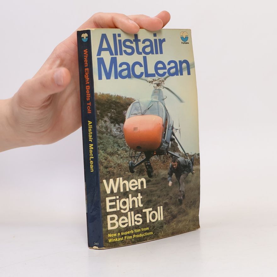 Alistair MacLean When Eight Bells Toll