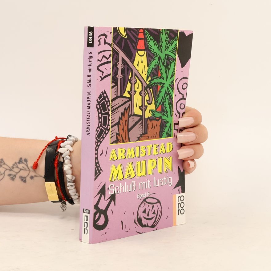 Armistead Maupin Schluß mit lustig