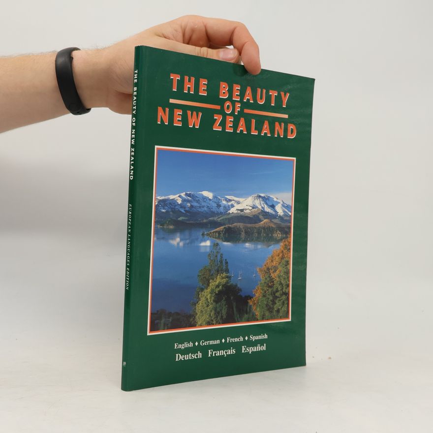 Various authors The beauty of New Zealand