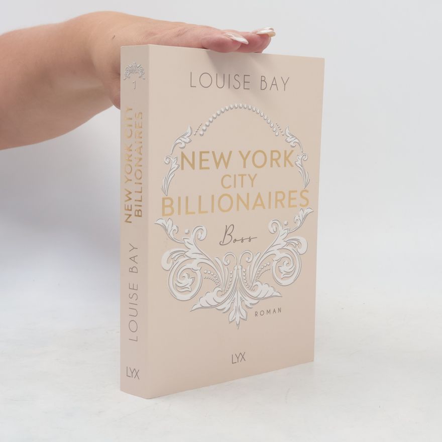 Louise Bay New York City Billionaires - Boss
